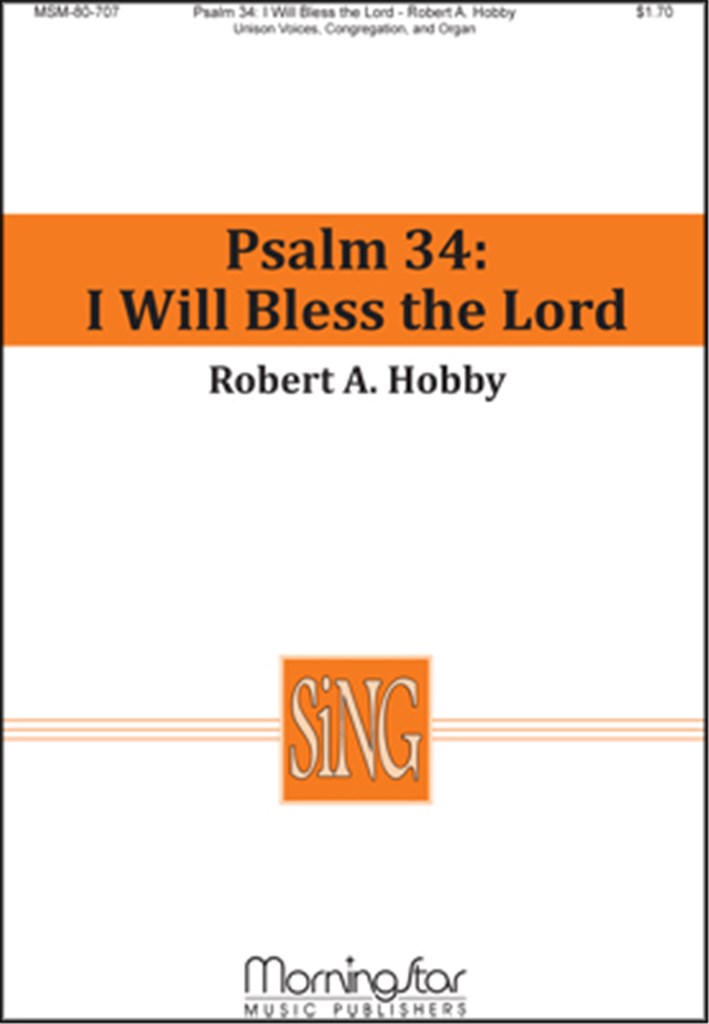 Psalm 34: I Will Bless the Lord